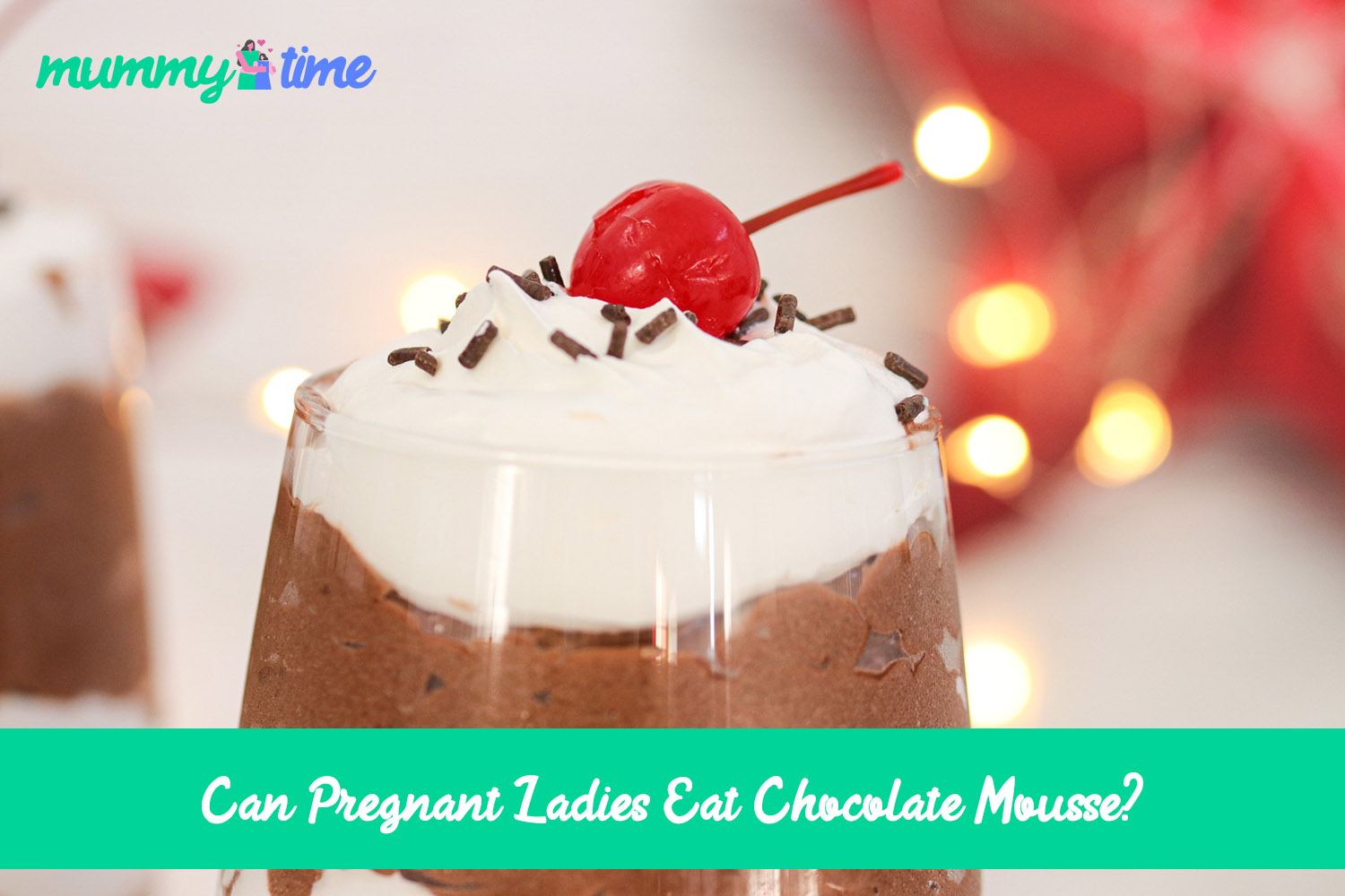 Can Pregnant Ladies Eat Chocolate Mousse?