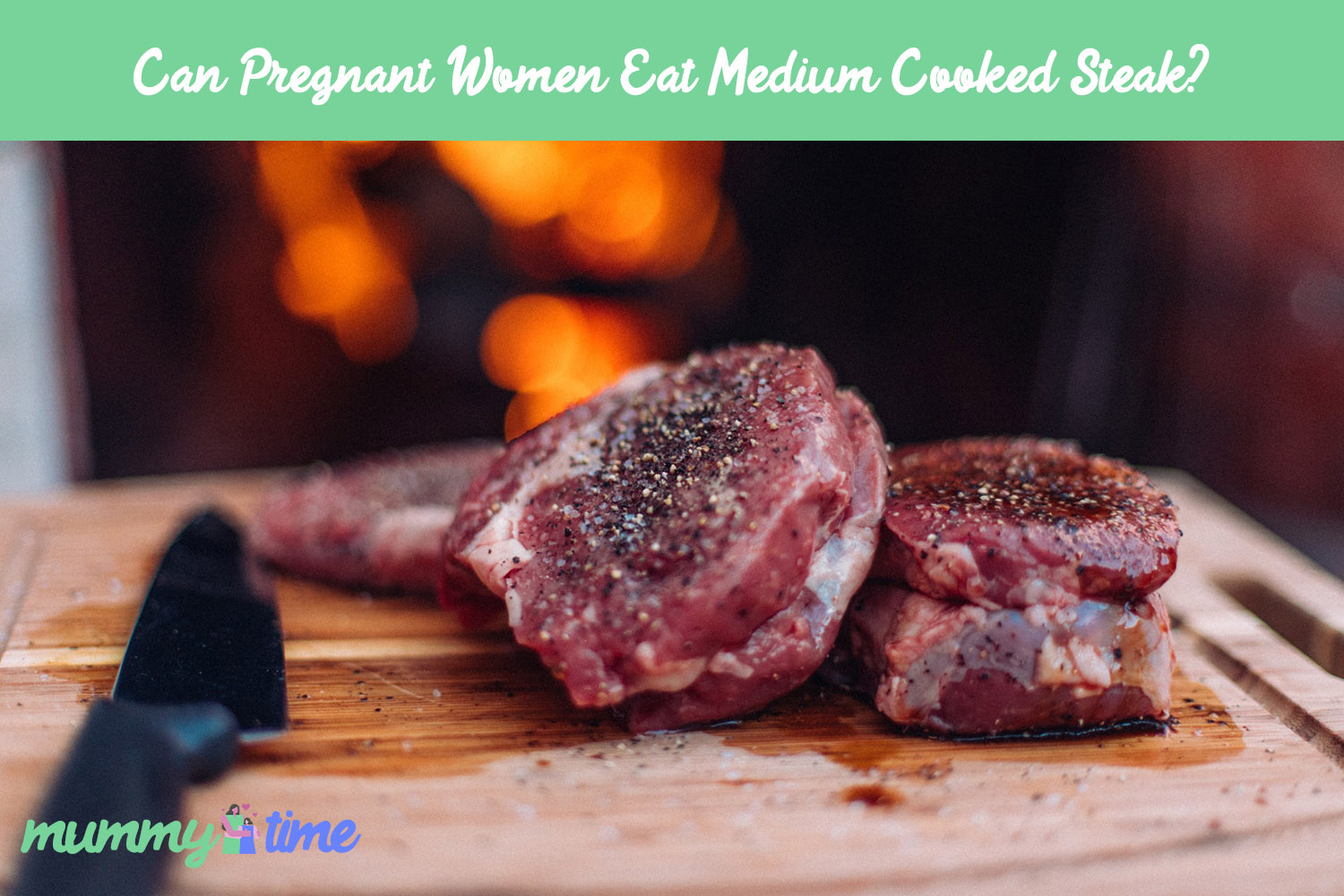 Can Pregnant Women Eat Medium Cooked Steak?