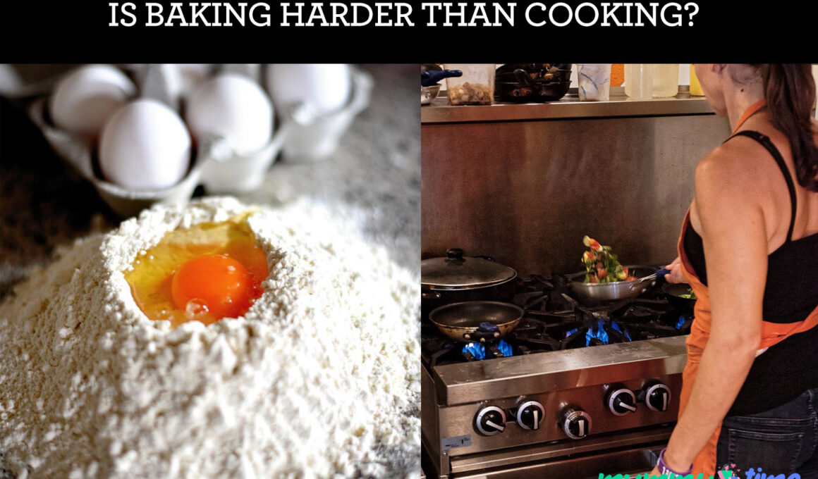 Is Baking Harder Than Cooking?