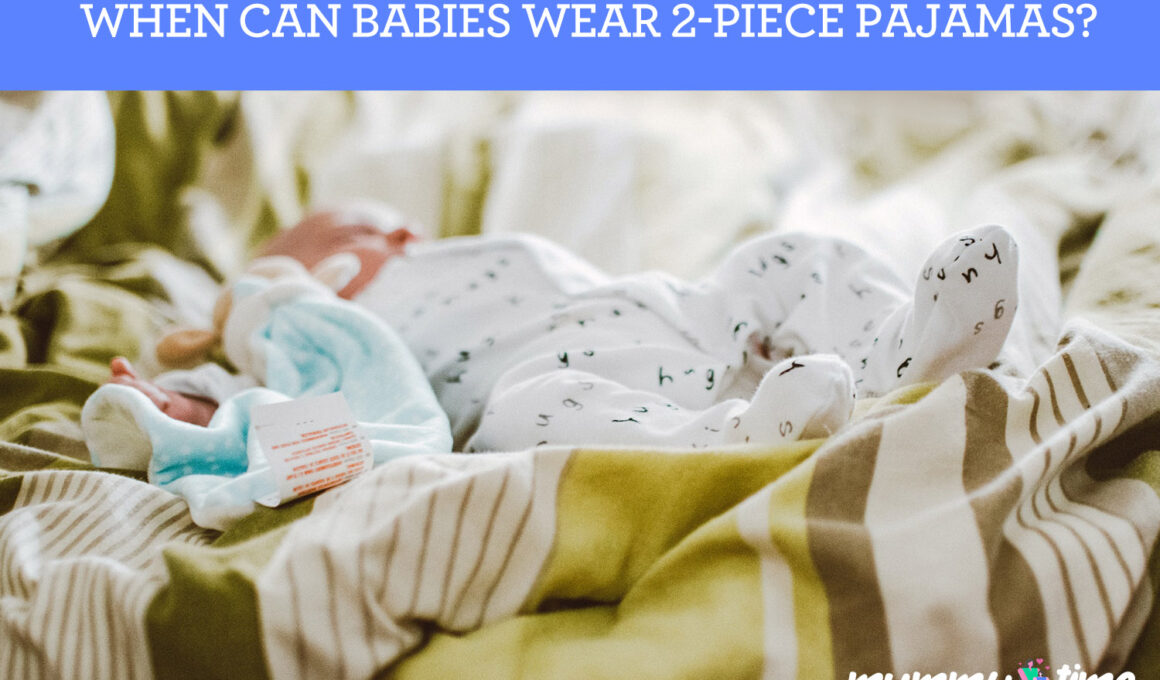 When Can Babies Wear 2-Piece Pajamas