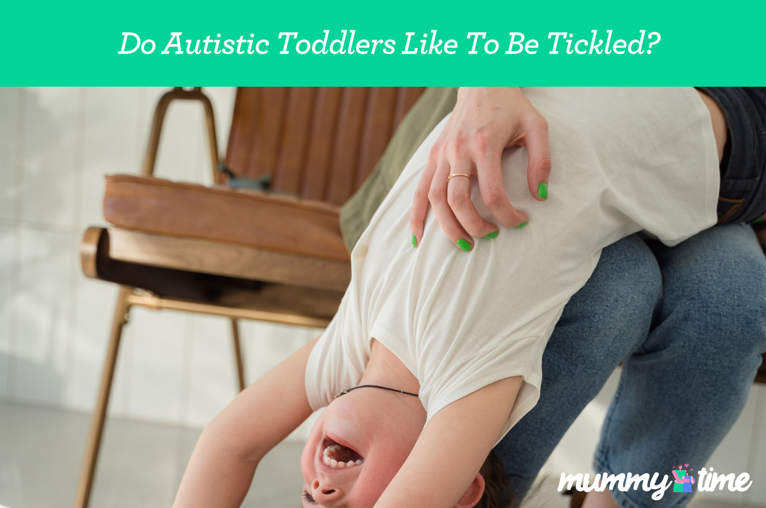 Do Autistic Toddlers Like To Be Tickled?