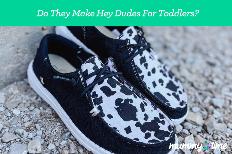 Do They Make Hey Dudes For Toddlers?