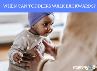 When Can Toddlers Walk Backwards?