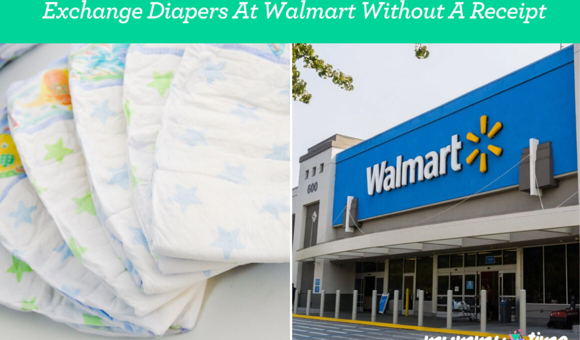 Can I Exchange Diapers At Walmart Without A Receipt