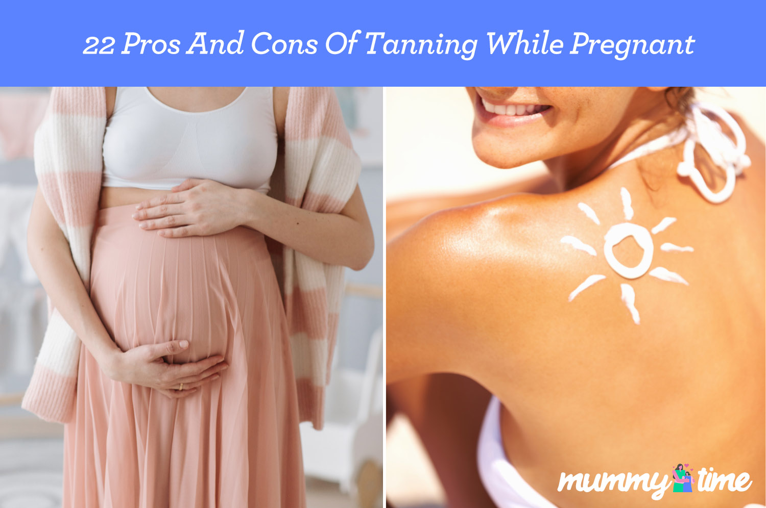11 Pros And Cons Of Tanning While Pregnant