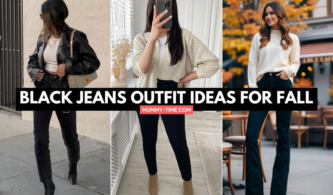 Black Jeans Outfit Ideas for Fall