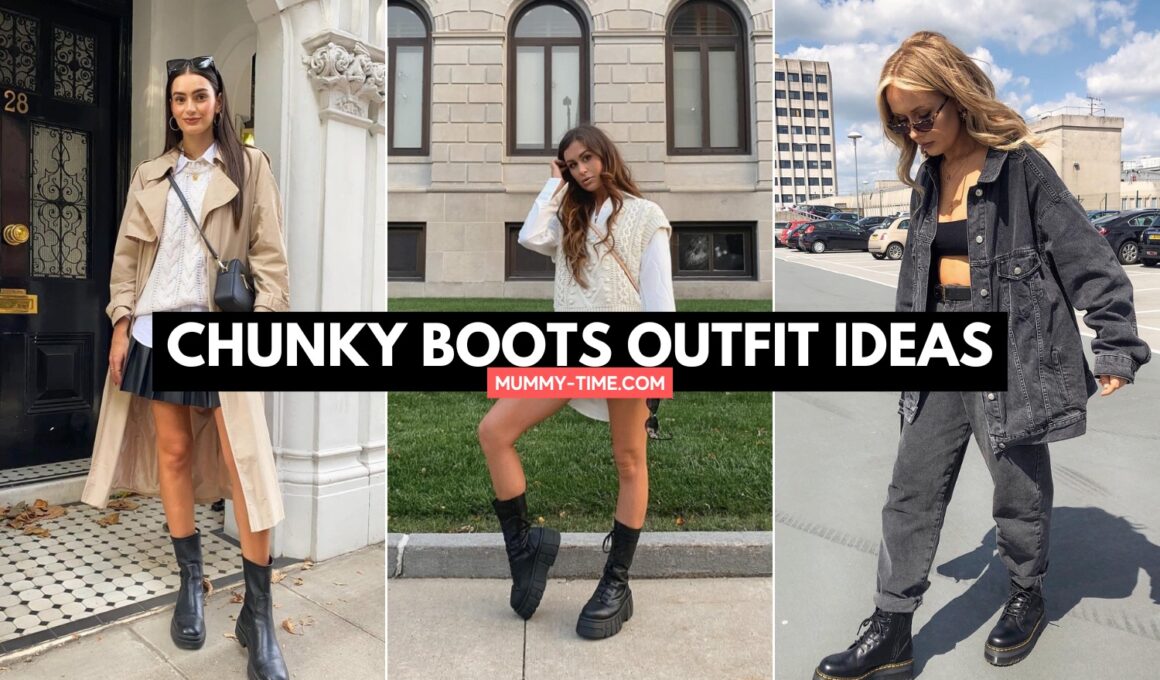 chunky boots outfit ideas