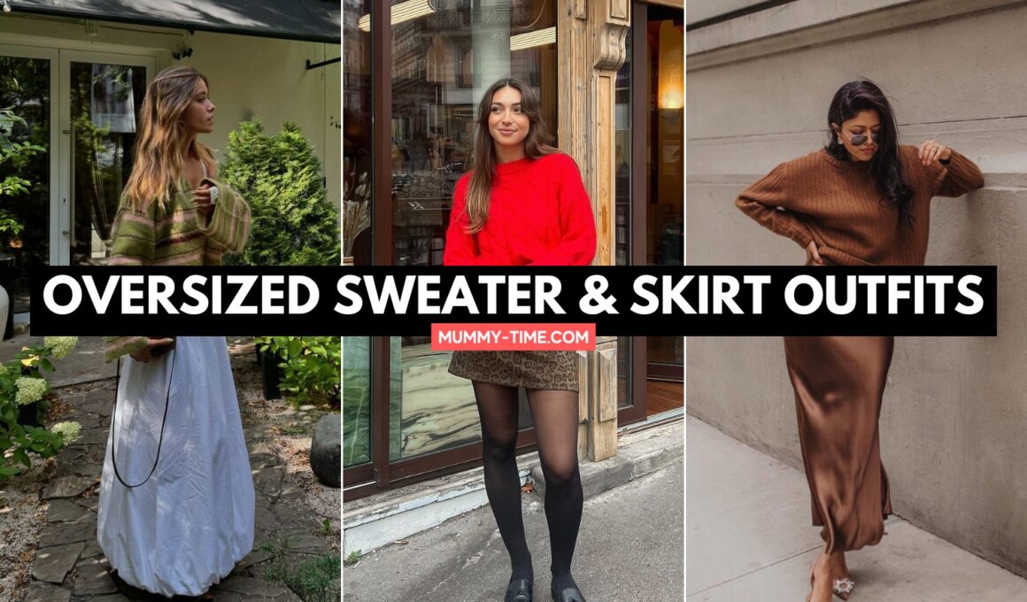 Oversized Sweater & Skirt Outfits