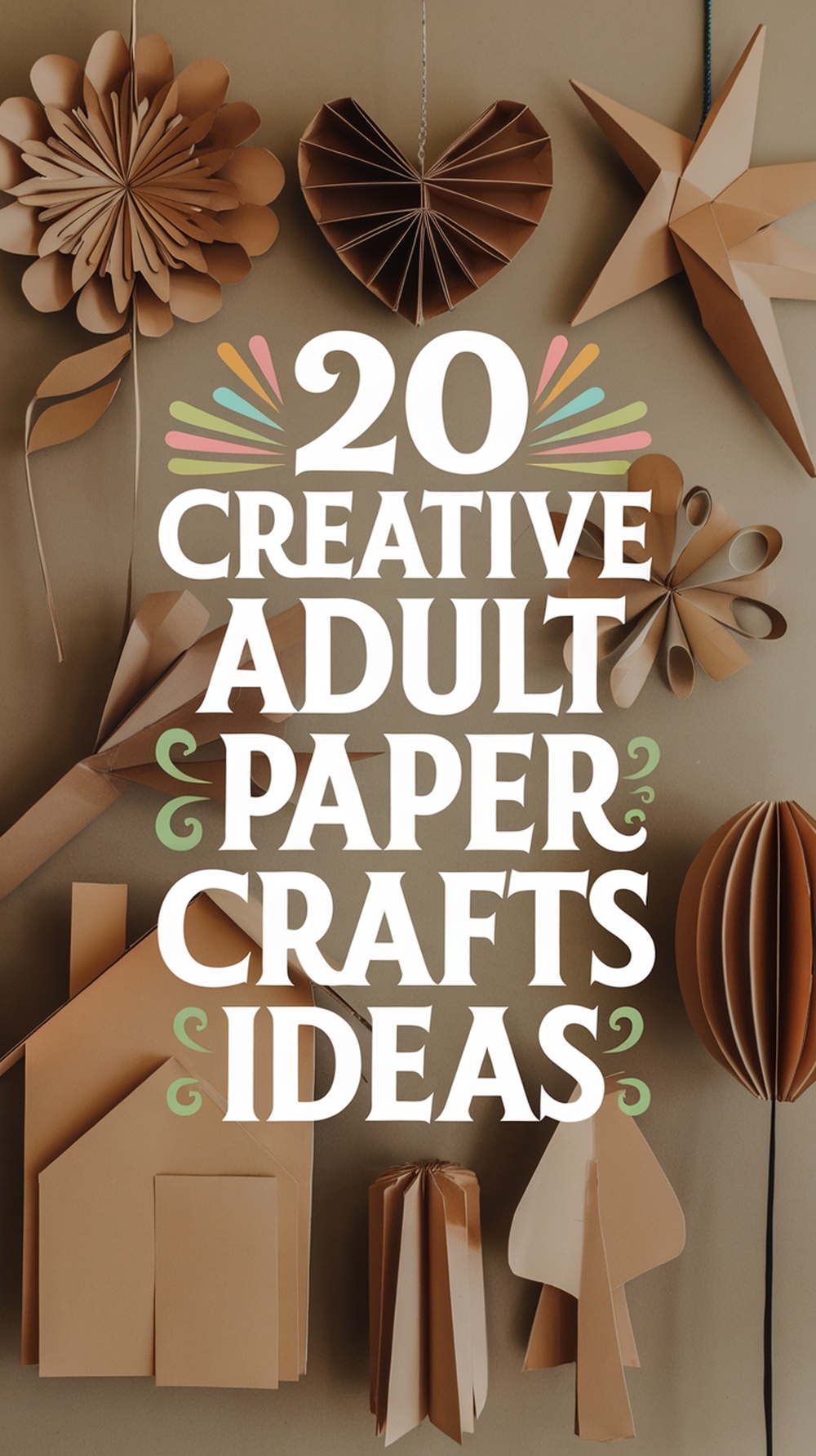 Creative Adult Paper Crafts Ideas-PIN