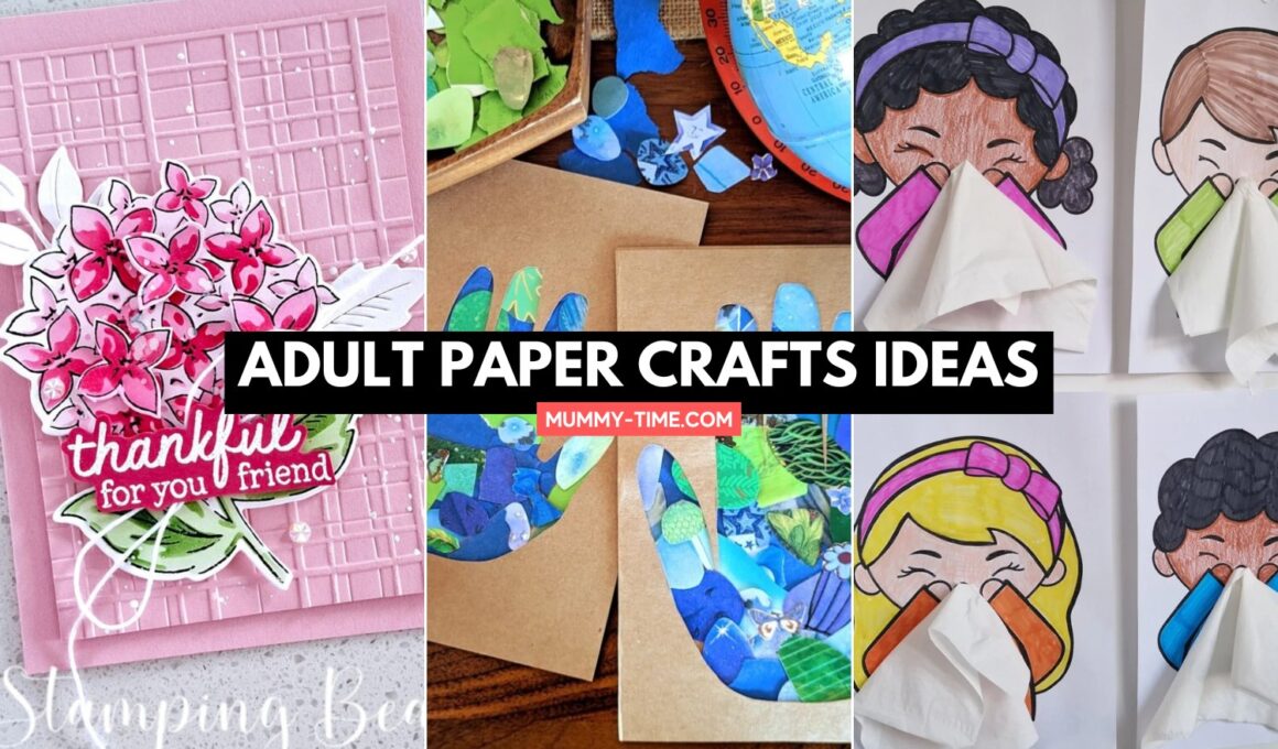 Adult Paper Crafts Ideas